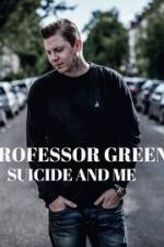 Watch Professor Green: Suicide and Me 2KMovies