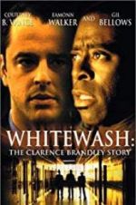 Watch Whitewash: The Clarence Brandley Story 2KMovies