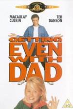 Watch Getting Even with Dad 2KMovies