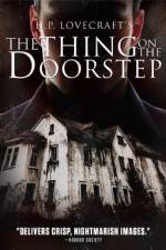 Watch The Thing on the Doorstep 2KMovies