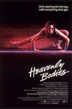 Watch Heavenly Bodies 2KMovies