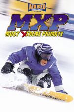 Watch MXP: Most Xtreme Primate 2KMovies