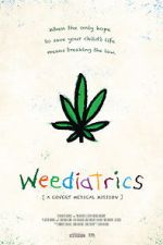 Watch Weediatrics: A Covert Medical Mission 2KMovies