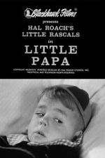 Watch Little Papa 2KMovies
