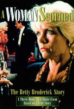 Watch A Woman Scorned: The Betty Broderick Story 2KMovies