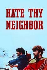 Watch Hate Thy Neighbor 2KMovies