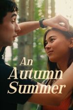 Watch An Autumn Summer 2KMovies