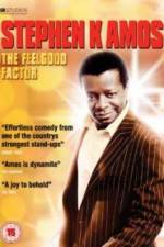 Watch Stephen K Amos The Feel Good Factor 2KMovies