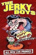 Watch The Jerky Boys: Don't Hang Up, Toughguy! 2KMovies