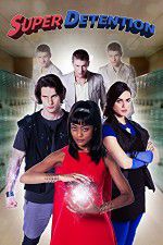 Watch Super Detention 2KMovies