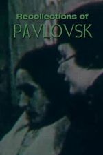 Watch Recollections of Pavlovsk 2KMovies