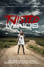 Watch Twisted Minds 2KMovies