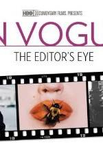Watch In Vogue: The Editor's Eye 2KMovies