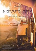Watch Pervert Park 2KMovies