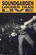 Watch Soundgarden: Louder Than Live 2KMovies