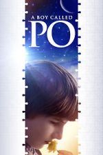 Watch A Boy Called Po 2KMovies
