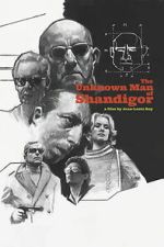 Watch The Unknown Man of Shandigor 2KMovies