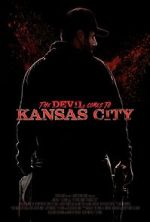 Watch The Devil Comes to Kansas City 2KMovies