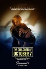 Watch The Children of October 7 2KMovies