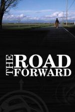Watch The Road Forward 2KMovies