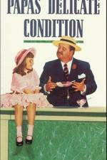 Watch Papa's Delicate Condition 2KMovies