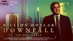 Watch Billion Dollar Downfall: The Dealmaker (TV Special 2023) 2KMovies