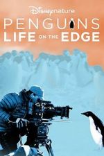 Watch Penguins: Life on the Edge 2KMovies