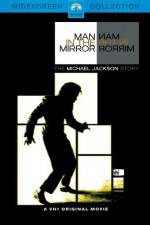 Watch Man in the Mirror The Michael Jackson Story 2KMovies