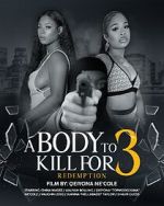 Watch A Body to Kill for 3: Redemption 2KMovies