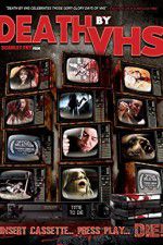 Watch Death by VHS 2KMovies