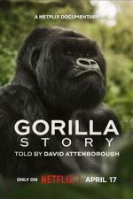 Watch A Gorilla Story: Told by David Attenborough 2KMovies