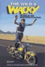 Watch The Wild & Wacky World of Motorcycling 2KMovies