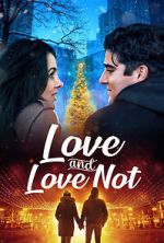 Watch Love and Love Not 2KMovies