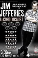 Watch Jim Jefferies Alcoholocaust 2KMovies