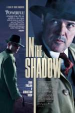 Watch In the Shadow 2KMovies