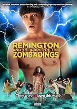 Watch Remington and the Curse of the Zombadings 2KMovies