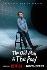 Watch Mike Birbiglia: The Old Man and the Pool (TV Special 2023) 2KMovies