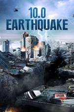 Watch 10.0 Earthquake 2KMovies