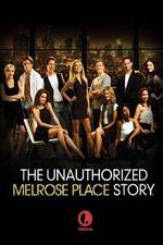 Watch Unauthorized Melrose Place Story 2KMovies