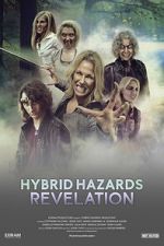 Watch Hybrid Hazards: Revelation 2KMovies