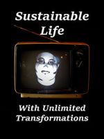 Watch Sustainable Life with Unlimited Transformations 2KMovies