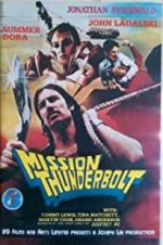 Watch Mission Thunderbolt 2KMovies