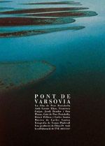 Watch Warsaw Bridge 2KMovies