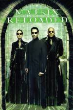 Watch The Matrix Reloaded 2KMovies