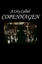 Watch A City Called Copenhagen 2KMovies