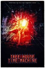 Watch Tree House Time Machine 2KMovies