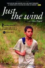 Watch Just the Wind 2KMovies