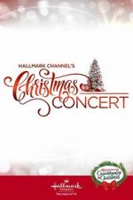 Watch Hallmark Channel\'s Christmas Concert (TV Special 2019) 2KMovies