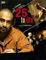 Watch 25 to Life 2KMovies