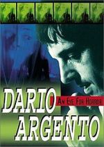 Watch Dario Argento: An Eye for Horror 2KMovies